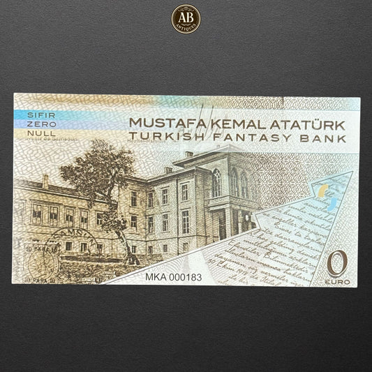TURKISH FANTASY BANKNOTE - MUSTAFA KEMAL ATATÜRK (0) EURO